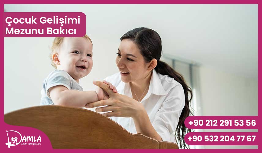 Çocuk Gelişimi Mezunu Bakıcı Hizmeti