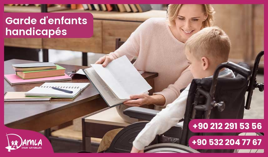 Garde d'enfants handicapés Hizmeti