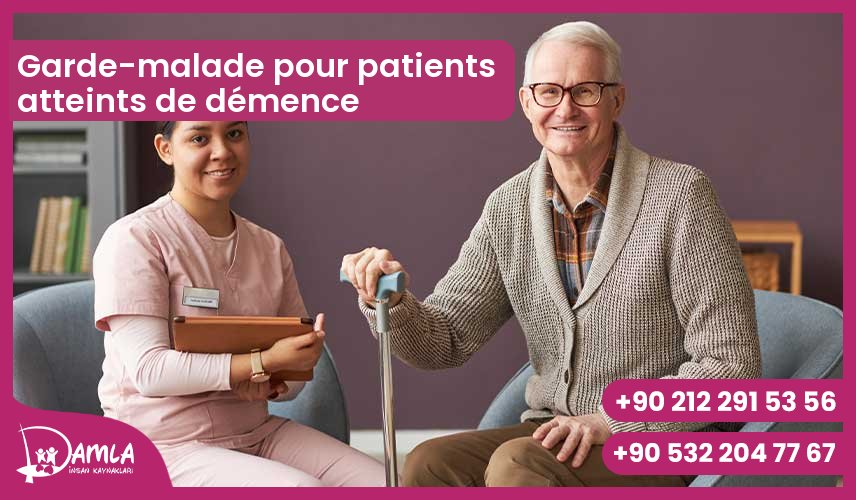 Garde-malade pour patients atteints de démence Hizmeti
